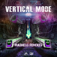 Vertical Mode - Madness Remixes (EP)
