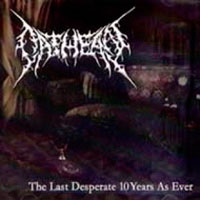 Oathean - The Last Desperate 10 Years As Ever