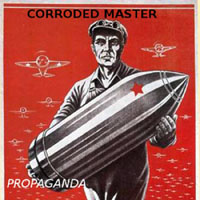 Corroded Master - Propaganda (EP)