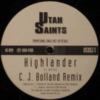 Utah Saints - Highlander (Cj Bolland Remix) (Single)