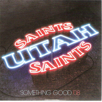 Utah Saints - Something Good '08 (Single)