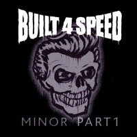 Built For Speed - Minor Part 1