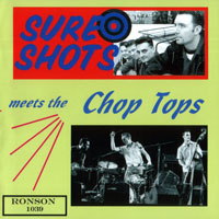 Chop Tops - Chop Tops Meets The Sure Shots