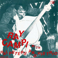 Hal Peters And His Trio - Hal Peters And His Trio with Ray Campi - Baby I'm Ready (LP)