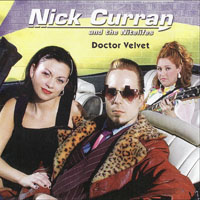 Curran, Nick - Nick Curran & The Nightlifes - Doctor Velvet