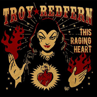 Redfern, Troy - This Raging Heart