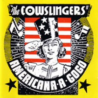 Cowslingers - Americana A Go-Go (LP)