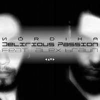 Nordika - Delirious Passion (EP) (feat. !distain)