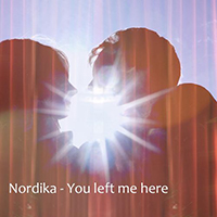 Nordika - You Left Me Here (Single)