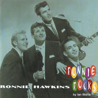 Ronnie Hawkins - Ronnie Rocks