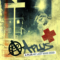 A-Plus - My Last Good Deed