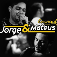 Jorge & Mateus - Essencial
