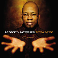 Loueke, Lionel - Mwaliko