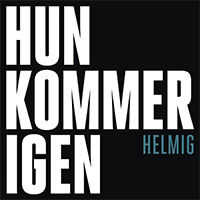 Helmig, Thomas - Hun Kommer Igen (Single)