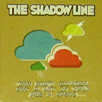 Shadow Line - You Ain't Nothing But A Lot Of Talk And A Badge