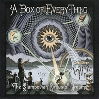 Gandalf Murphy and the Slambovian Circus of Dreams - A Box Of Everything
