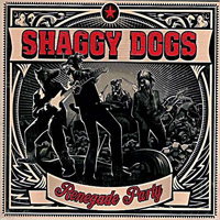 Shaggy Dogs (FRA) - Renegade Party