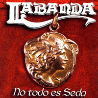 Labanda - No Todo Es Seda