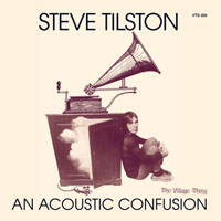 Tilston, Steve - An Acoustic Confusion