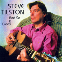 Tilston, Steve - And So It Goes