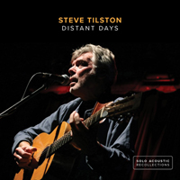 Tilston, Steve - Distant Days