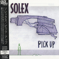 Solex (NLD) - Pick Up (Japan Edition)