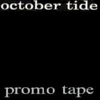 October Tide - Promo Tape