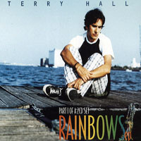 Hall, Terry (ENG) - Rainbows (EP)