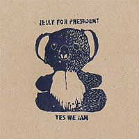 Ditty Bops - Jelly for President: Yes We Jam