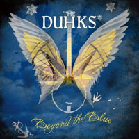 Duhks (CAN) - Beyond the Blue