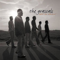 Grascals - Keep On Walkin