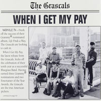 Grascals - When I Get My Pay