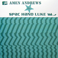 Amen Andrews - Amen Andrews Vs. Spac Hand Luke (Split)