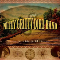 Nitty Gritty Dirt Band - Speed Of Life