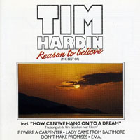 Tim Hardin - Reason To Believe: The Best Of (LP)