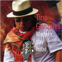 Gonzales, Tino - Modern Day Hobo