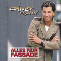 Frank, Oliver - Alles Nur Fassade (Single)