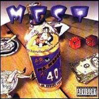 Mest - Mo Money'z Mo 40'z