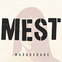 Mest - Masquerade (Single)