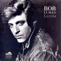 Bob Luman - Loretta (LP)