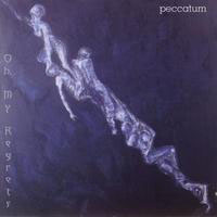 Peccatum - Oh, My Regrets (EP)