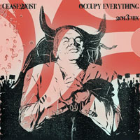 Cease2Xist - Occupy Everything (Single)