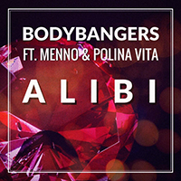 Bodybangers - Alibi (with Menno & Polina Vita) (Single)