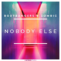Bodybangers - Nobody Else (with Zombic) (Single)