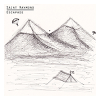 Saint Raymond - Escapade Instrumentals (EP)