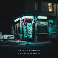Saint Raymond - A Light That Blinds (EP)