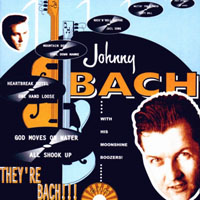 Johnny Bach & Moonshine Boozers - They're Bach