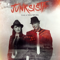Junksista - Live A Little (More) (EP)