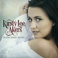Akers, Kirsty Lee - Burn Baby Burn