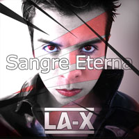 LA-X - Sangre Eterna (EP)
